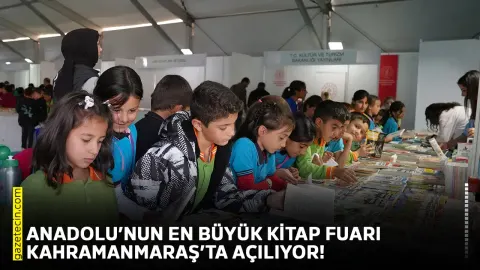 Anadolu’nun en büyük kitap fuarı Kahramanmaraş’ta açılıyor!