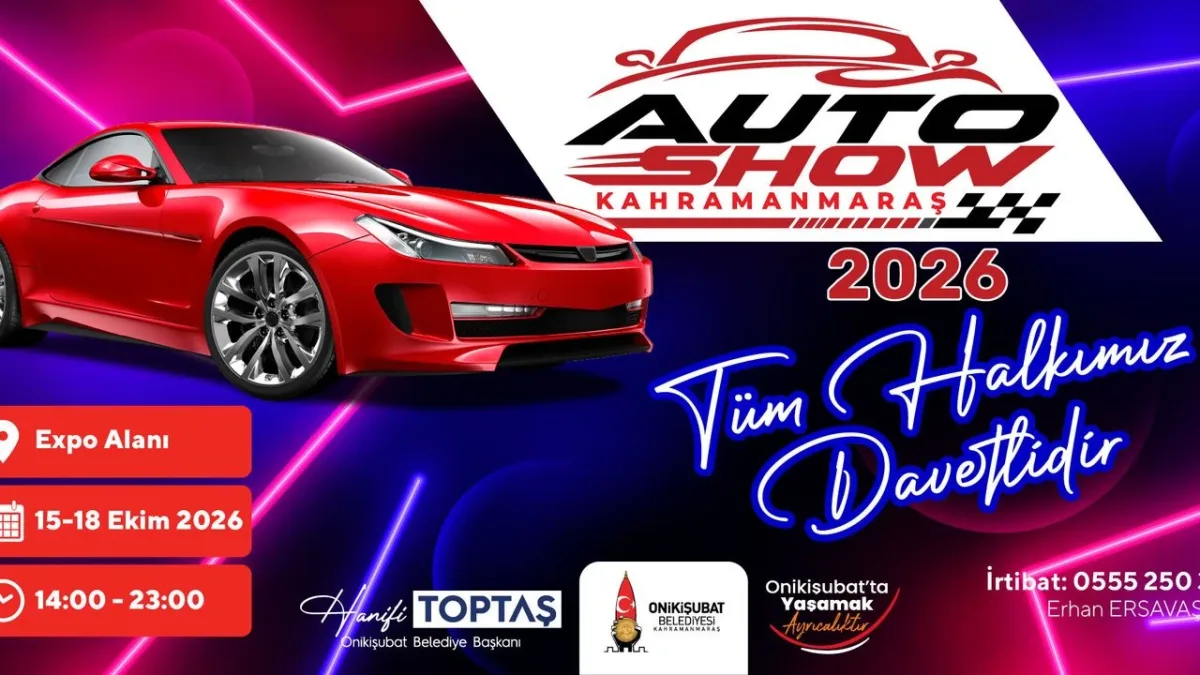 Bölgenin en büyük Auto Show’u ikinci kez Kahramanmaraş’ta kapılarını açıyor!
