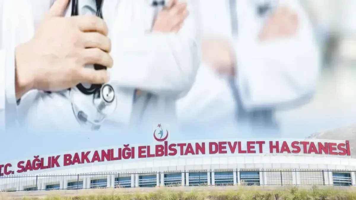 Elbistan Devlet Hastanesi'ne 23 uzman hekim ve 2 de tabip kadrosu