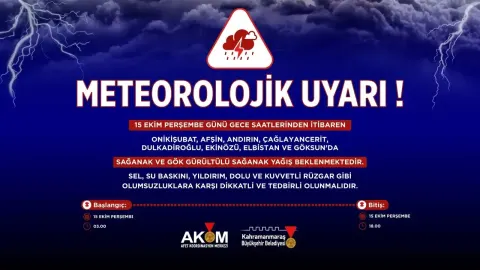 Kahramanmaraş'ta 8 İlçeye Sağanak Uyarısı: 15 Ekim'de Sel ve Su Baskını Riski