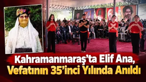 Kahramanmaraş’ta Elif Ana, Vefatının 35’inci Yılında Anıldı